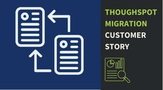 Resource ThoughtSpot Migration Customer Story